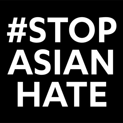 #Stop Asian Hate sign, white letters on a black background